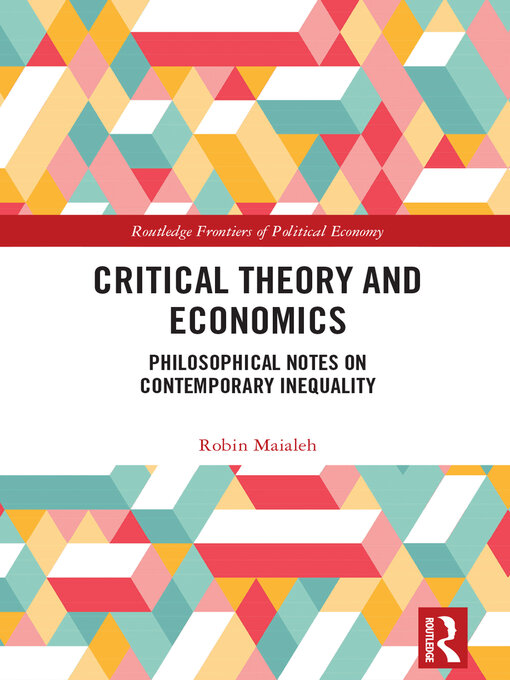 Title details for Critical Theory and Economics by Robin Maialeh - Wait list